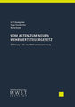 Vom alten zum neuen Mehrwertsteuergesetz