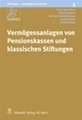 Verm�gensanlagen von Pensionskassen und klassischen Stiftungen