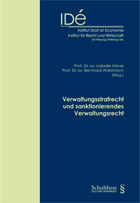 Verwaltungsstrafrecht und sanktionierendes Verwaltungsrecht