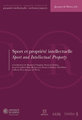 Sport et propri�t� intellectuelle / Sport and Intellectual Property