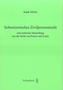 Schweizerisches Zivilprozessrecht