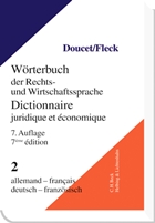 W�rterbuch der Rechts- und Wirtschaftssprache / Dictionnaire juridique et �conomique