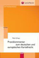 Praxiskommentar zum deutschen und europ�ischen Kartellrecht