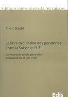 La libre circulation des personnes entre la Suisse et l'UE