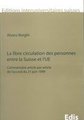 La libre circulation des personnes entre la Suisse et l'UE