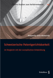Schweizerische Patentgerichtsbarkeit