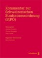 Kommentar zur Schweizerischen Strafprozessordnung (StPO)