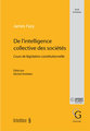 De l'intelligence collective des soci�t�s