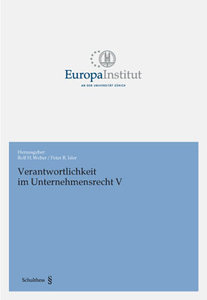 Verantwortlichkeit im Unternehmensrecht V