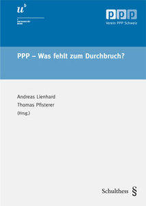 PPP - Was fehlt zum Durchbruch?