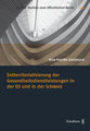 Entterritorialisierung der Gesundheitsdienstleistungen in der EU und in der Schweiz