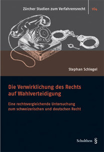 Die Verwirklichung des Rechts auf Wahlverteidigung