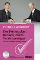 Der Testknacker: Banken, B�ros, Versicherungen