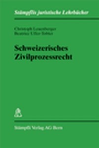 Schweizerisches Zivilprozessrecht