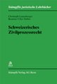 Schweizerisches Zivilprozessrecht