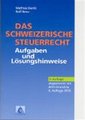 Das schweizerische Steuerrecht
