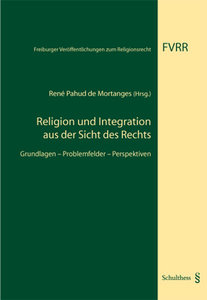 Religion und Integration aus der Sicht des Rechts