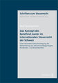 Das Konzept des beneficial owner im internationalen Steuerrecht der Schweiz