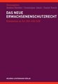 Das neue Erwachsenenschutzrecht