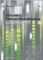 Aktuelle Volkswirtschaftslehre 2010/2011