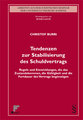 Tendenzen zur Stabilisierung des Schuldvertrags