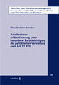 Arbeitnehmermitbestimmung unter besonderer Ber�cksichtigung der parit�tischen Verwaltung nach Art. 51 BVG