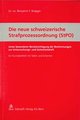 Die neue schweizerische Strafprozessordnung (StPO)