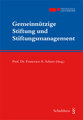 Gemeinn�tzige Stiftung und Stiftungsmanagement. 2. Liechtensteinischer Stiftungsrechtstag 2009