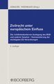 Zivilrecht unter europ�ischem Einfluss