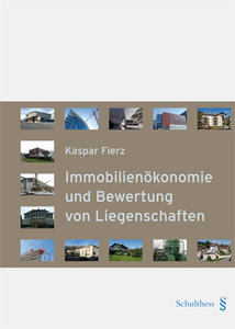 Immobilien�konomie und Bewertung von Liegenschaften