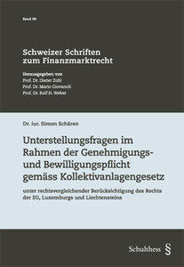 Unterstellungsfragen im Rahmen der Genehmigungs- und Bewilligungspflicht gem�ss Kollektivanlagengesetz