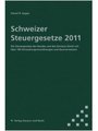Schweizer Steuergesetze 2011