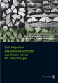 Cyril Hegnauer Gesammelte Schriften aus Anlass seines 90. Geburtstages