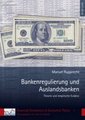Bankenregulierung und Auslandsbanken