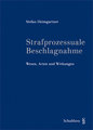Strafprozessuale Beschlagnahme