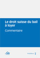 Le droit suisse du bail � loyer