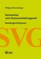 Kommentar zum Strassenverkehrsgesetz (SVG)