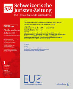 Schweizerische Juristen-Zeitung / Revue Suisse de Jurisprudence und Zeitschrift f�r Europarecht EuZ
