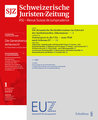 Schweizerische Juristen-Zeitung / Revue Suisse de Jurisprudence und Zeitschrift f�r Europarecht EuZ