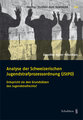Analyse der Schweizerischen Jugendstrafprozessordnung (JStPO)