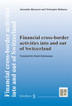 Financial cross-border activities into and out of Switzerland