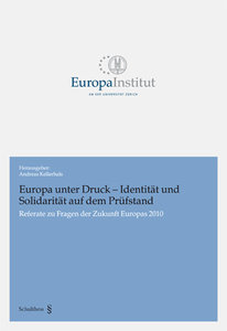 Europa unter Druck - Identit�t und Solidarit�t auf dem Pr�fstand