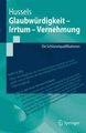 Glaubw�rdigkeit - Irrtum - Vernehmung