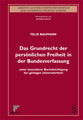 Das Grundrecht der pers�nlichen Freiheit in der Bundesverfassung