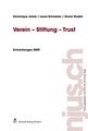 Verein - Stiftung - Trust, Entwicklungen 2009