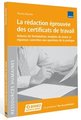 La r�daction �prouv�e des certificats de travail