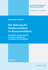 Die Haftung der Solidarschuldner im Aussenverh�ltnis