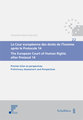 La Cour europ�enne des droits de l'homme apr�s le Protocole 14 / The European Court of Human Rights after Protocol 14