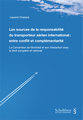 Les sources de la responsabilit� du transporteur a�rien international: Entre conflit et compl�mentarit�