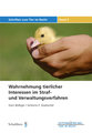Wahrnehmung tierlicher Interessen im Straf-und Verwaltungsverfahren